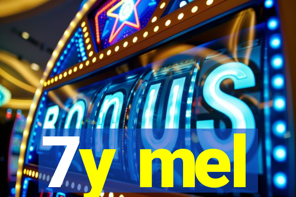 7y mel